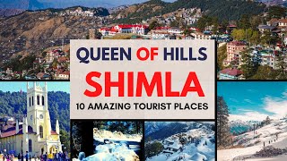 10 Amazing Shimla Tourist Places you need to visit