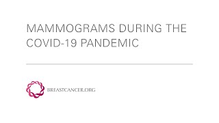 Mammograms During COVID-19