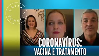 Corona vírus: Vacina e tratamento