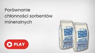 Porównanie chłonności sorbentów mineralnych - bezkonkurencyjny Absonet Superior Special