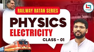 Railway Ratan Series | Railway Physics | Electricity | #1 | Electricity By Ankur Sir#physics