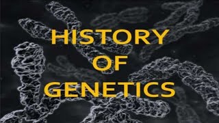 History of Genetics. Genetics notes for BS Botany, Zoology and Biology