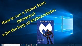 How to run a Threat Scan (Malware) with the help of Malwarebytes