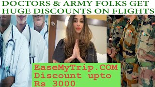 EaseMyTrip, Flight Offer FoR DOCTORS, ARMY Folks | Mouni Roy | Save UPTO Rs 3000