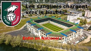 Enfin en National ! - CS Sedan Ardennes - Episode 48