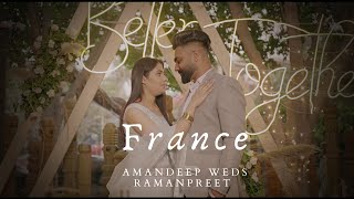 FRANCE (PRE WEDDING AMANDEEP WEDS RAMANPREET) Amrit Maan Ft Gurlej Akhtar | New Punjabi Song 2021