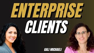 Mastering Enterprise Client Relationships: Proven strategies for success