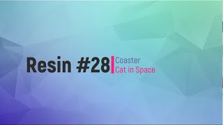 Resin #28 - Coaster, Cat in space