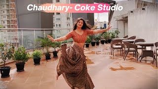 Chaudhary- Coke Studio | Vaishali Sagar Choreography | Mame Khan | Dance