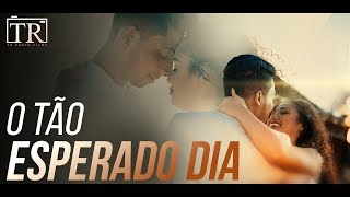 O TÃO ESPERADO DIA | Vandressa & Júnior