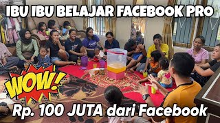 Ibu ibu Belajar Facebook Pro mulai Dasar sampai Berpenghasilan