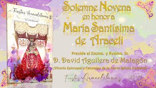 Primer dia Solemne Novena en Honor a María Santísima de Araceli, Lunes  (06/05/2024)