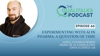 Experimenting with AI in Pharma: A Question of Time [Vasyl Chumachenko] #66