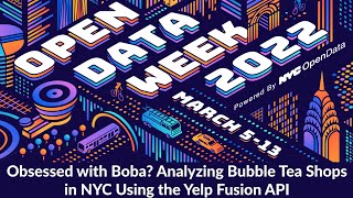 Obsessed with Boba? Analyzing Bubble Tea Shops in NYC Using the Yelp Fusion API