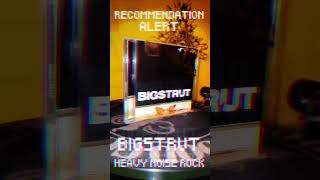 #bigstrut #noiserock #heavymusic #music #recommended