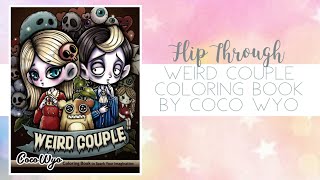 📖 Flip Through - Weird Couple Coloring Book by Coco Wyo