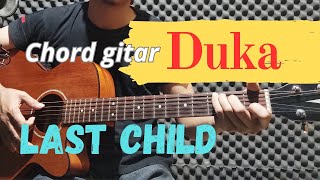 Chord Last Child - Duka