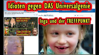 Inga und der Treffpunkt, Idioten gegen DAS Universalgenie