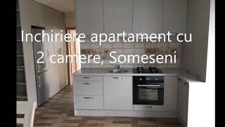 Inchiriere apartament cu 2 camere, Someseni