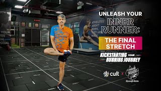 Unleash Your Inner Runner: The Final Stretch | Video 5 | @cult.official