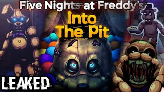 THE NEWEST FNAF GAME HAS BEEN LEAKED! - [Into The Pit! - First Look]