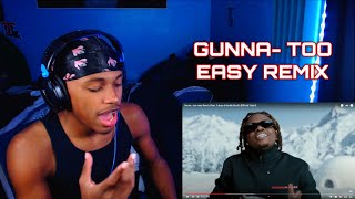 THIS VIDEO IS CRAZY!!! GUNNA- TOO EASY REMIX FT FUTURE AND RODDY RICCH(OFFICIAL VIDEO)REACTION🔥