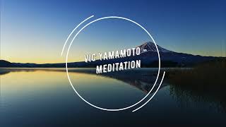 Vic Yamamoto - Meditation