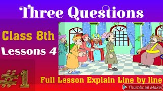 Three Questions| Class 8th English Chapter 4|  PSEB