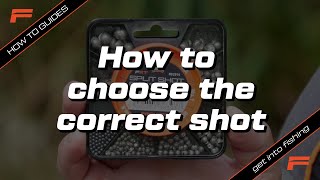 How to choose the correct shot? | Fishing Basics | Learn to Fish