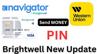 Brightwell Navigation New update || Brightwell pin || send money from Brightwell to western union