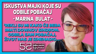 ISKUSTVA MAJKI KOJE SU ODBILE POBAČAJ 4 - Marina Bulat