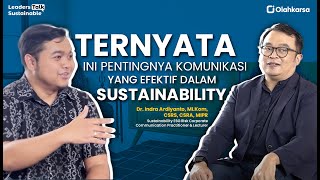 LeadTalks #1 - Ternyata Ini Pentingnya Komunikasi yang Efektif dalam Sustainability