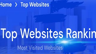 Most Popular Websites | Visited Websites in the world | Comparison | Top Website Ranking