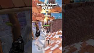 bro got full boxed by a duo #fortnite #fortniteclips