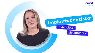 Especialidades: Implantodontista