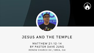 Jesus and the Temple | Matthew 21:12-14 | GFC Sunday Service Livestream - Jul 21, 2024