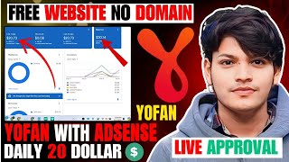 Live adsense approval- make free website on yofan - According yt