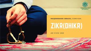 Dhikr (Ziker) Naqshbandi Haqqani Brasil ao vivo! 20:30 (horário de Brasília)