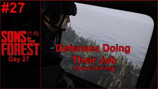 Sons of the Forest (1.0) #27 Defenses doing their job (Cave Diving) (Day 27)