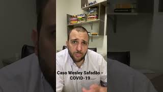 Caso Wesley Safadão - COVID-19