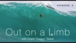 Ep. 2 Out on a Limb with Twiggy Baker - Grant "Twiggy" Baker Talks About His Nickname