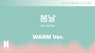 THE PIANO SCORE : BTS (방탄소년단) ‘봄날 (Spring Day)’ | Warm ver.