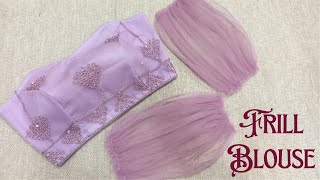 Frill Blouse Neck Designs | Frill Blouse Cutting and Stitching | Frill Blouse Design | Frill Blouse