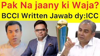 BIG BREAKING 🛑 India Written Jawab do | ICC angry on BCCI | seek written reply why not travel to Pak