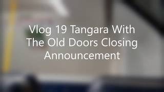 Tangara with the Old Doors Closing Announcement