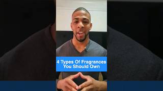 4 Types Of Fragrances You Should Own | Colognes For Men