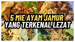 5 Rekomendasi Mie Ayam Jamur Terlezat di Jakarta yang Wajib Kamu Coba!