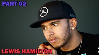 Lewis Hamilton | Part 02 | Nirvana People