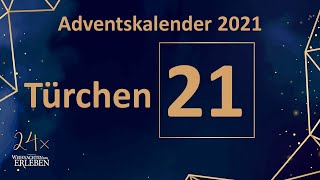 Adventskalender Türchen 21 | Lebendiger Adventskalender 2021