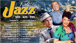 Best Of Jazz Songs All Time 🍭⛳ Jazz Music Best Songs  Louis Armstrong , Nat King Cole